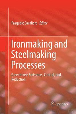 Ironmaking and Steelmaking Processes 1