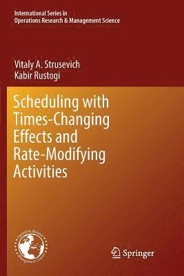 Scheduling with Time-Changing Effects and Rate-Modifying Activities 1