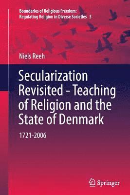 Secularization Revisited - Teaching of Religion and the State of Denmark 1