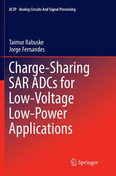 bokomslag Charge-Sharing SAR ADCs for Low-Voltage Low-Power Applications