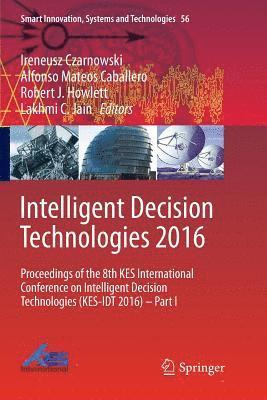 bokomslag Intelligent Decision Technologies 2016