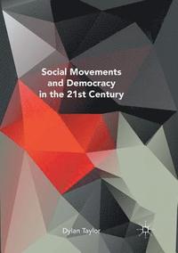 bokomslag Social Movements and Democracy in the 21st Century