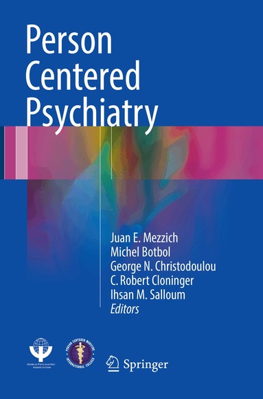 Juan E. Mezzich, Michel Botbol, George N. Christodoulou, C. Robert Cloninger, Ihsan M. Salloum - Person Centered Psychiatry, Häftad