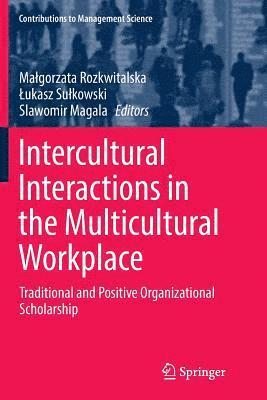 Intercultural Interactions in the Multicultural Workplace 1