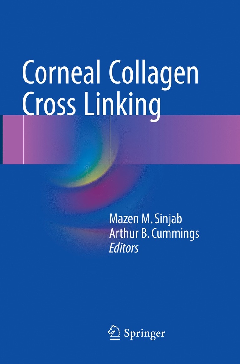 Corneal Collagen Cross Linking