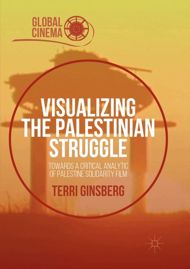 Terri Ginsberg - Visualizing the Palestinian Struggle, Häftad
