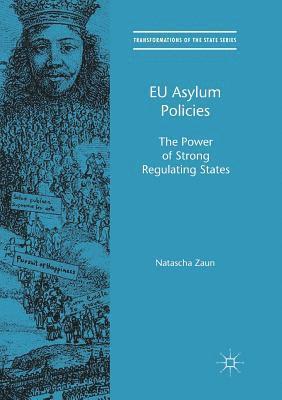 Natascha Zaun - EU Asylum Policies, Häftad