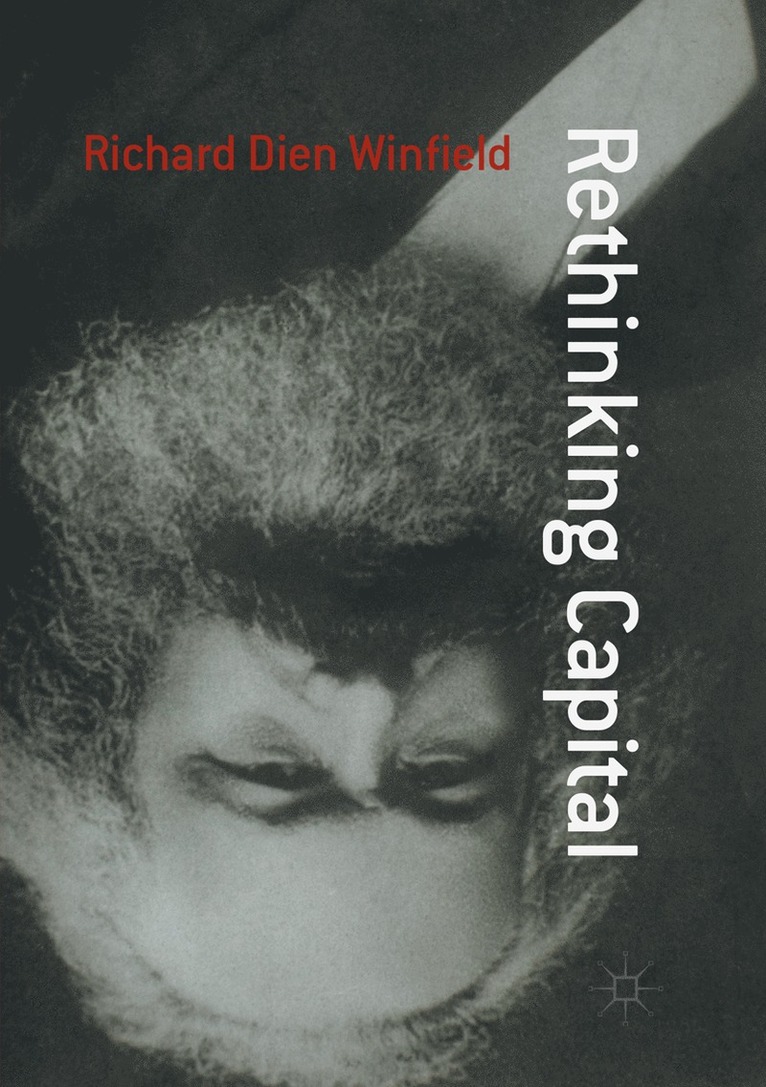 Richard Dien Winfield - Rethinking Capital, Häftad