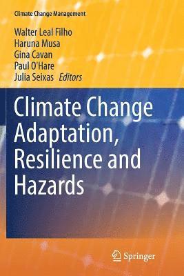 Climate Change Adaptation, Resilience and Hazards 1