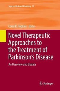 bokomslag Novel Therapeutic Approaches to the Treatment of Parkinsons Disease