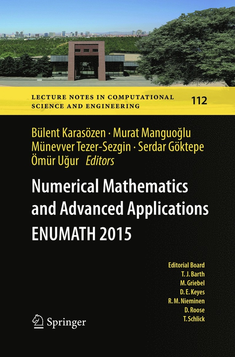 Bülent Karasözen, Murat Manguoğlu, Münevver Tezer-Sezgin, Serdar Göktepe, Ömür Uğur, Murat Manguo&#287;lu, Murat Manguoglu, Murat Manguo¿lu, Ömür U¿ur - Numerical Mathematics and Advanced Applications  ENUMATH 2015, Häftad
