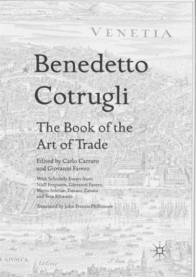 bokomslag Benedetto Cotrugli - The Book of the Art of Trade