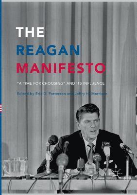 Eric D. Patterson, Jeffry H. Morrison - Reagan Manifesto, Häftad