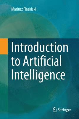 Mariusz Flasiński, Mariusz Flasi&#324;ski, Mariusz Flasinski - Introduction to Artificial Intelligence, Häftad
