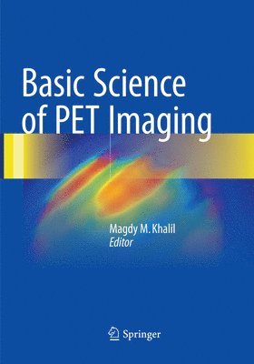 Basic Science of PET Imaging 1