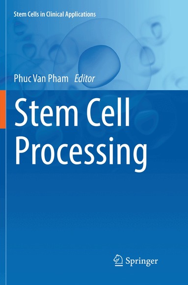Phuc Van Pham - Stem Cell Processing, Häftad