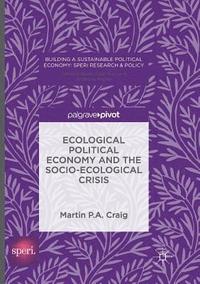 bokomslag Ecological Political Economy and the Socio-Ecological Crisis