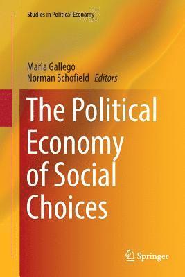 The Political Economy of Social Choices 1