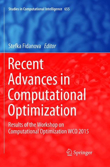 Stefka Fidanova - Recent Advances in Computational Optimization, Häftad