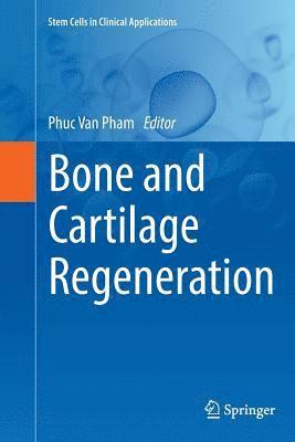 Bone and Cartilage Regeneration 1