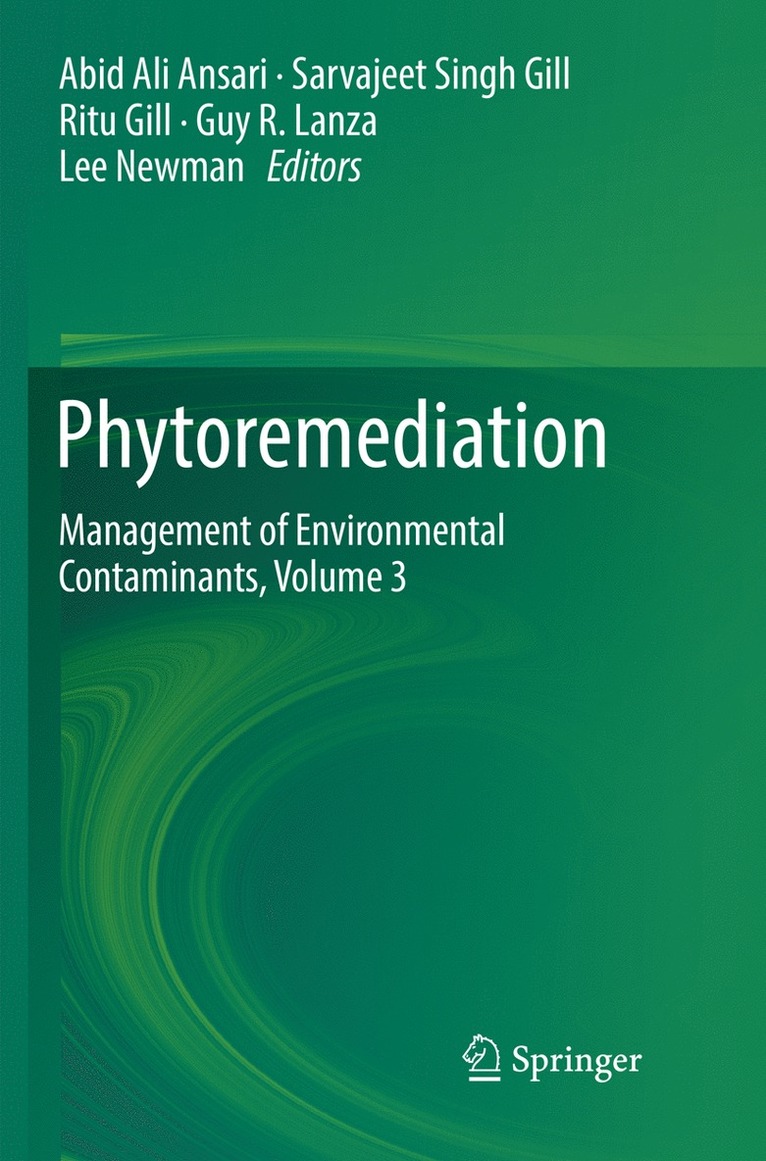 Abid Ali Ansari, Sarvajeet Singh Gill, Ritu Gill, Guy R. Lanza, Lee Newman - Phytoremediation, Häftad