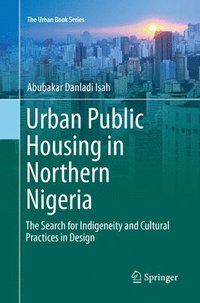 bokomslag Urban Public Housing in Northern Nigeria