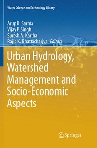 bokomslag Urban Hydrology, Watershed Management and Socio-Economic Aspects