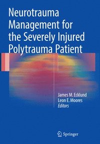 bokomslag Neurotrauma Management for the Severely Injured Polytrauma Patient