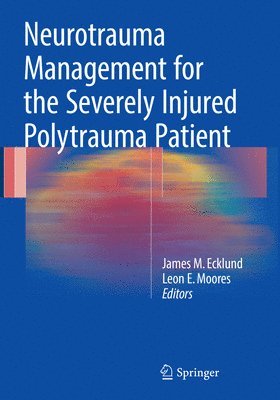 bokomslag Neurotrauma Management for the Severely Injured Polytrauma Patient