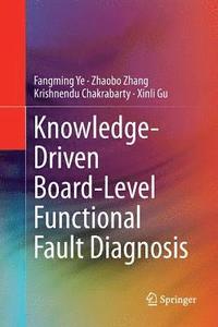 bokomslag Knowledge-Driven Board-Level Functional Fault Diagnosis