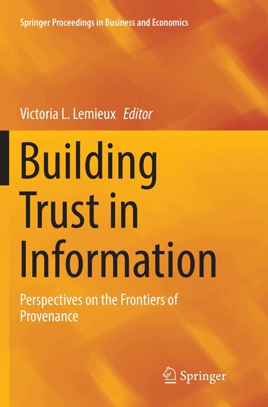 Victoria L. Lemieux - Building Trust in Information, Häftad