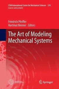 bokomslag The Art of Modeling Mechanical Systems