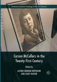 bokomslag Carson McCullers in the Twenty-First Century