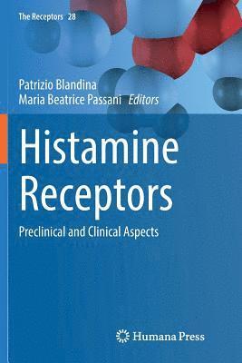 Patrizio Blandina, Maria Beatrice Passani - Histamine Receptors, Häftad