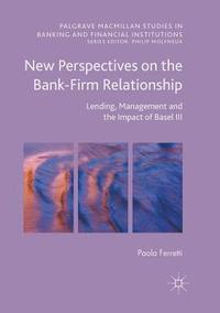 bokomslag New Perspectives on the Bank-Firm Relationship