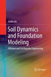 bokomslag Soil Dynamics and Foundation Modeling