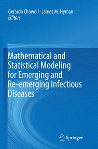 bokomslag Mathematical and Statistical Modeling for Emerging and Re-emerging Infectious Diseases