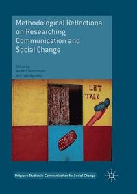 bokomslag Methodological Reflections on Researching Communication and Social Change