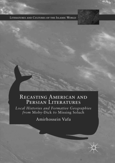 Amirhossein Vafa - Recasting American and Persian Literatures, Häftad