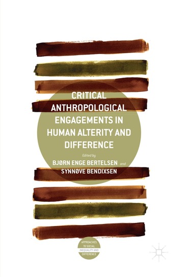 bokomslag Critical Anthropological Engagements in Human Alterity and Difference