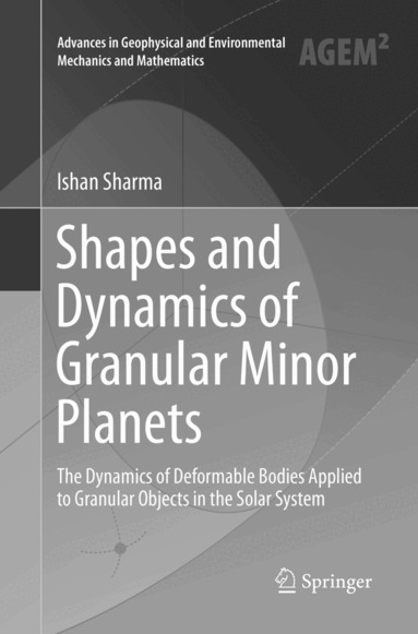 Ishan Sharma - Shapes and Dynamics of Granular Minor Planets, Häftad