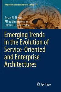 bokomslag Emerging Trends in the Evolution of Service-Oriented and Enterprise Architectures