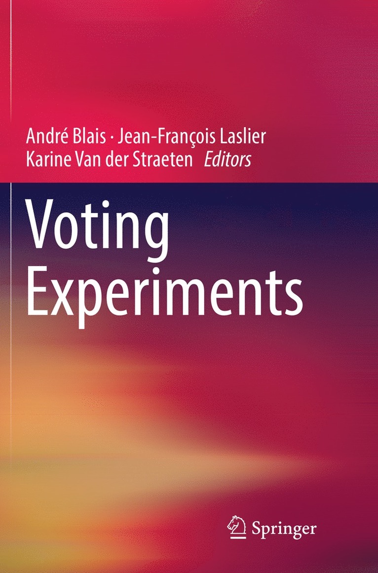 André Blais, Jean-François Laslier, Karine Van der Straeten, Andre Blais, Jean-Francois Laslier, Jean-François Blais, André, Laslier - Voting Experiments, Häftad