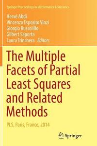 bokomslag The Multiple Facets of Partial Least Squares and Related Methods