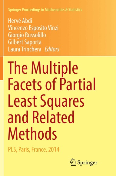 Hervé Abdi, Vincenzo Esposito Vinzi, Giorgio Russolillo, Gilbert Saporta, Laura Trinchera - Multiple Facets of Partial Least Squares and Related Methods, Häftad
