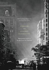 bokomslag Terror in Global Narrative