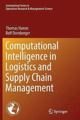 Computational Intelligence in Logistics and Supply Chain Management 1