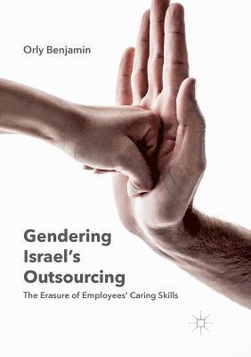 bokomslag Gendering Israel's Outsourcing