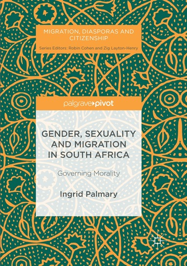 bokomslag Gender, Sexuality and Migration in South Africa