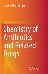 bokomslag Chemistry of Antibiotics and Related Drugs